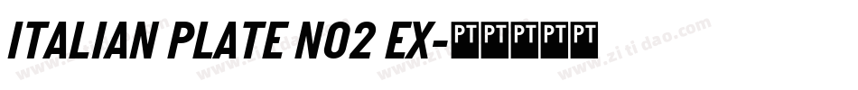 ITALIAN PLATE NO2 EX字体转换